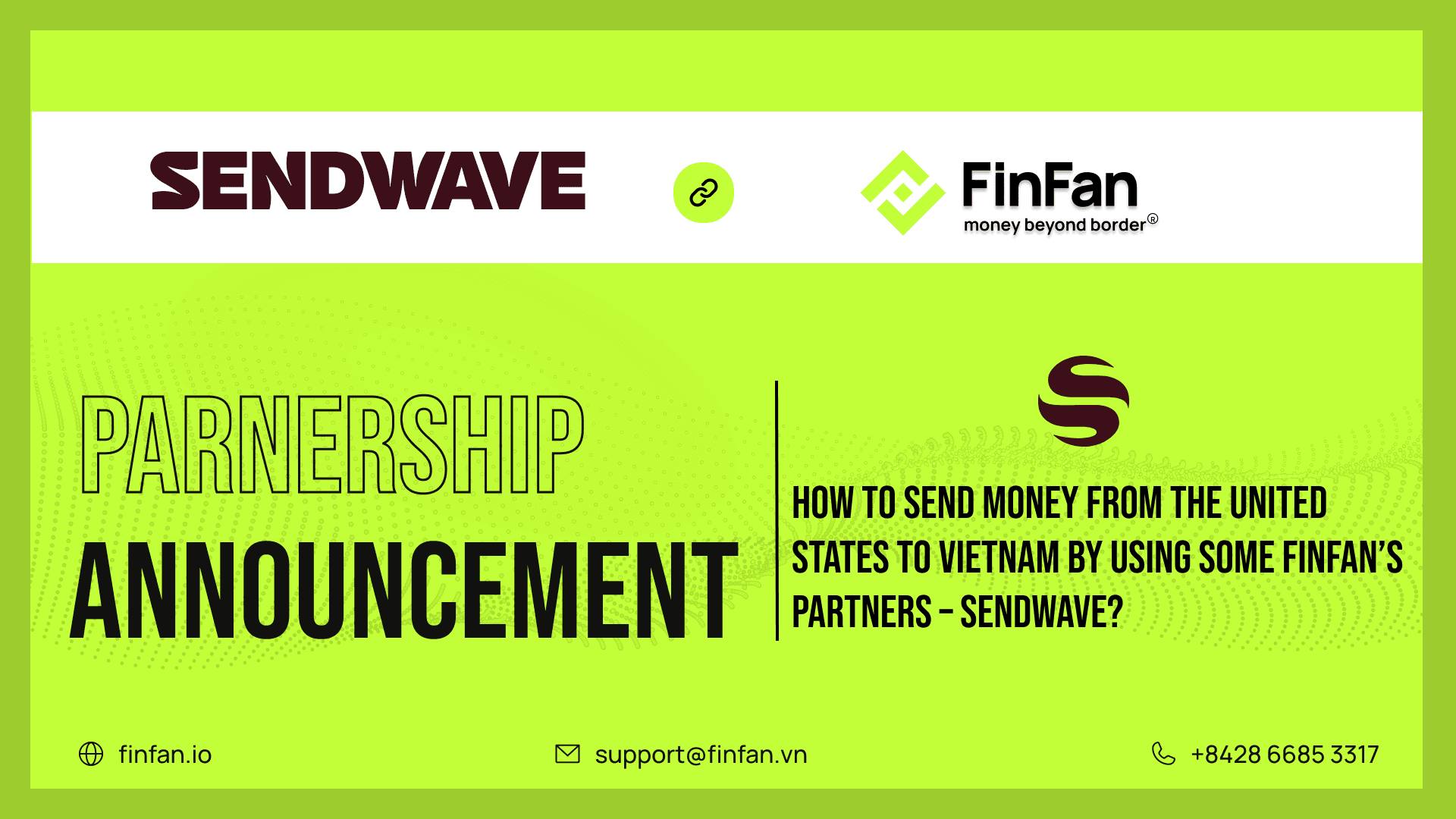 How to send money from the United States to Vietnam by using some FinFan’s partners – SendWave