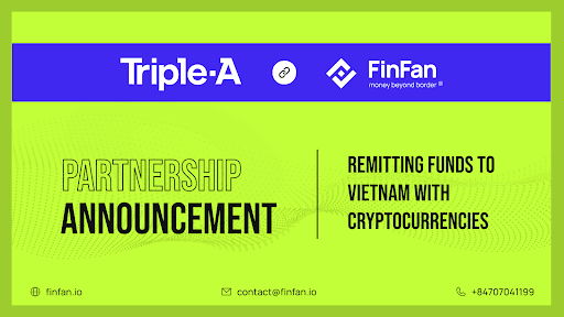 FinFan - Tripple A - Remitting Funds to Vietnam with Cryptocurrencies