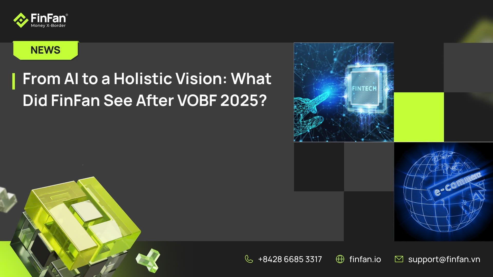 From AI to a Holistic Vision: What Did FinFan See After VOBF 2025?