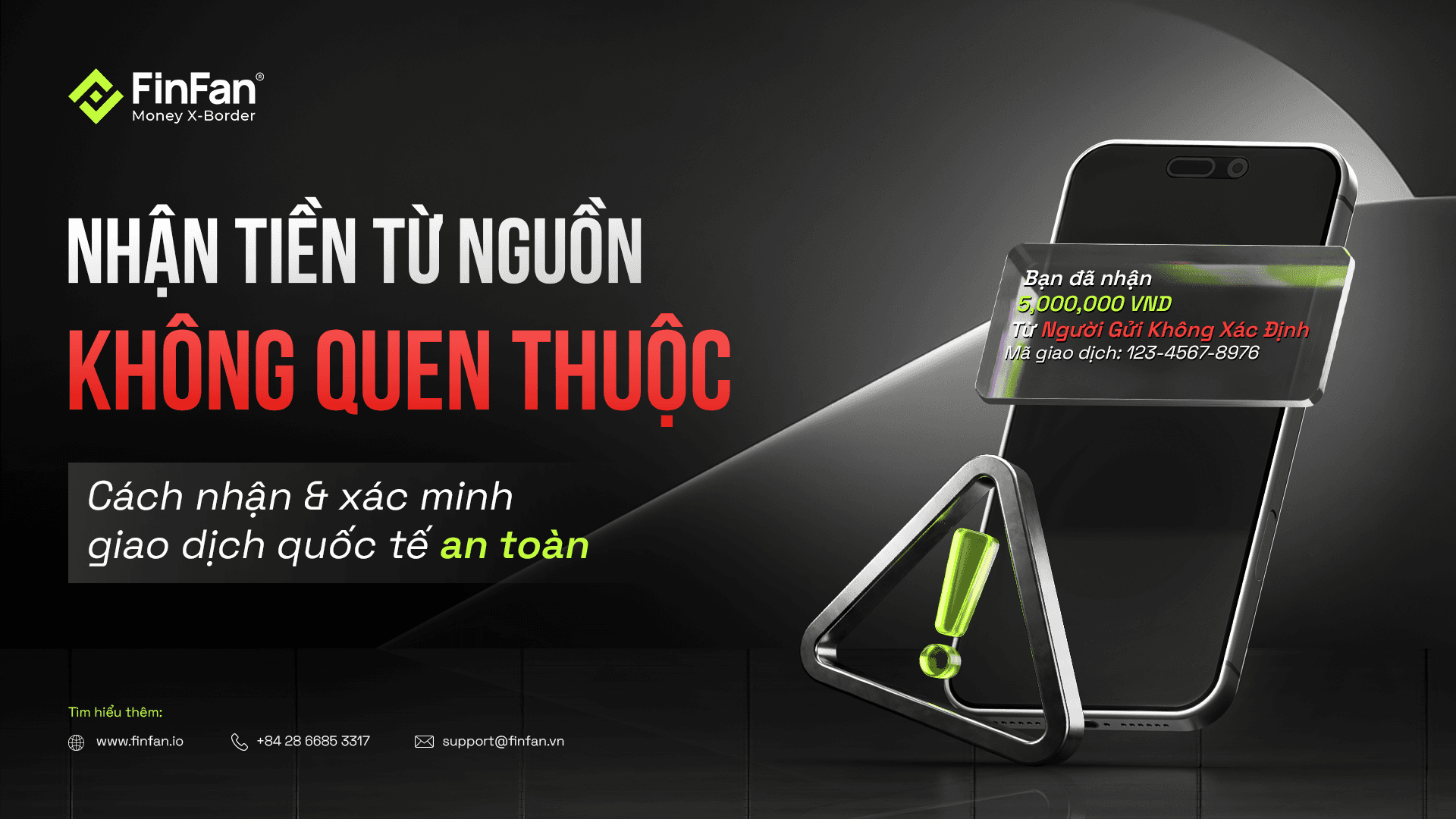 Nhận Tiền Từ Nguồn Không Quen Thuộc: Cách Hiểu Đúng Giao Dịch Quốc Tế Và Quy Trình Xác Minh An Toàn