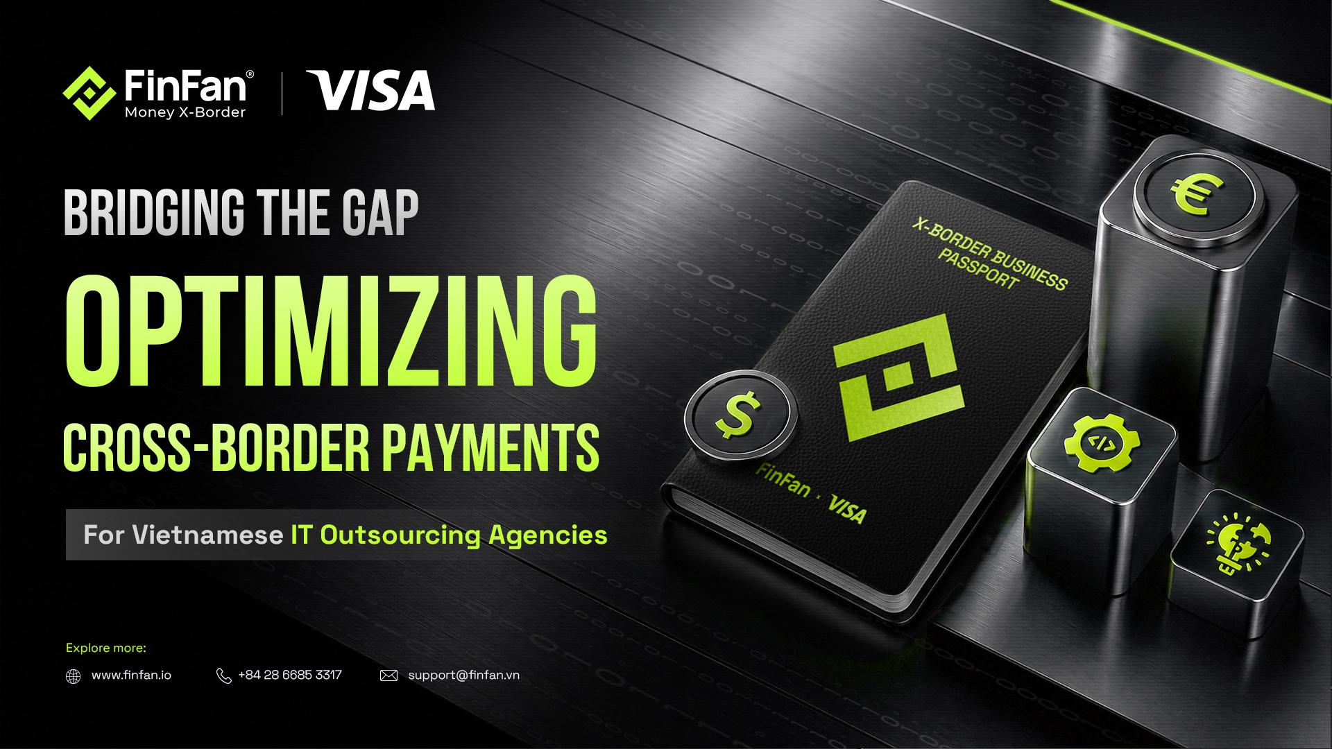 Bridging the Gap: Optimizing Cross-Border Payments for Vietnamese IT Outsourcing Agencies
