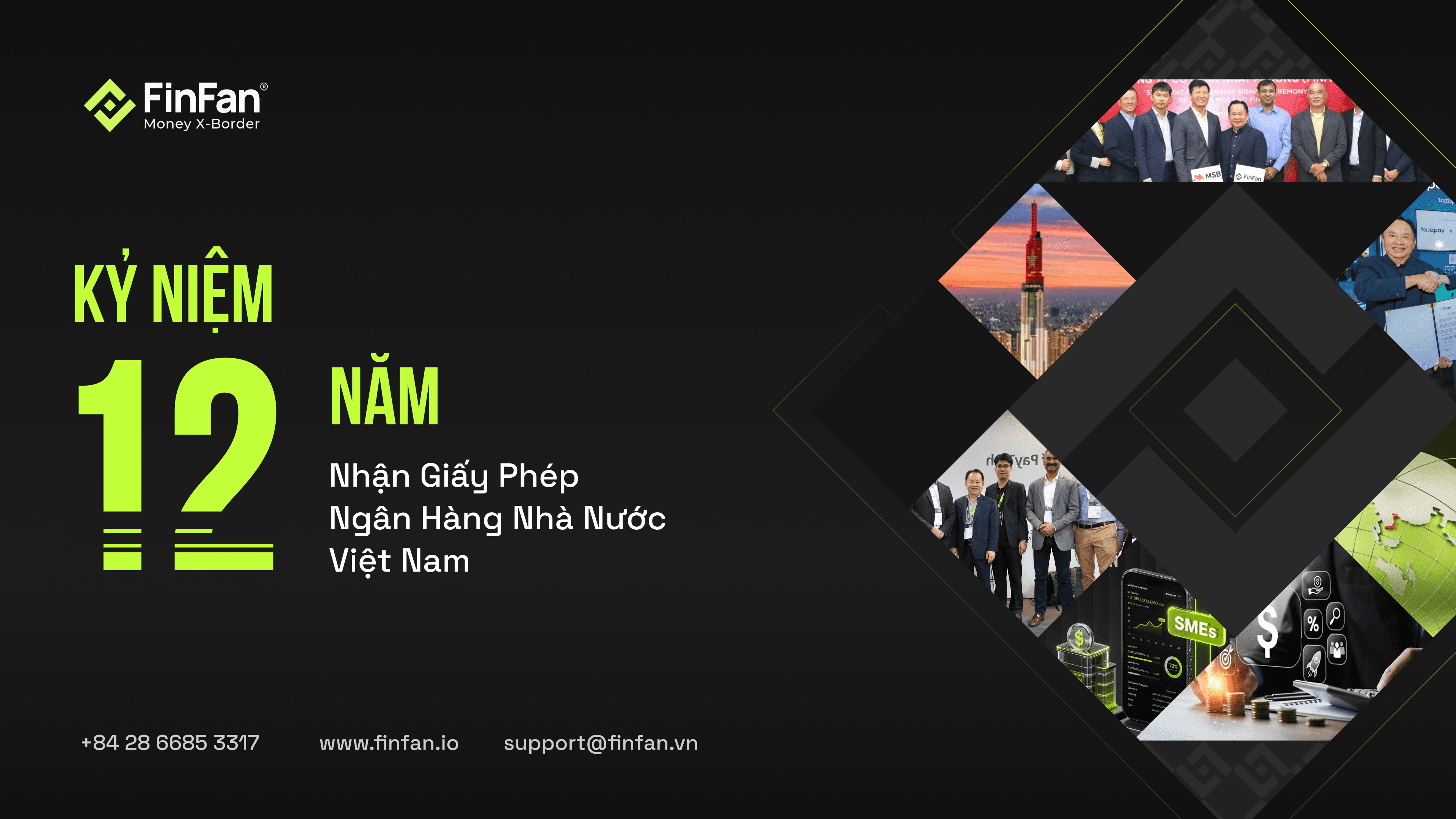 FINFAN: KỶ NIỆM 12 NĂM GIẤY PHÉP NHẬN VÀ CHI TRẢ NGOẠI TỆ