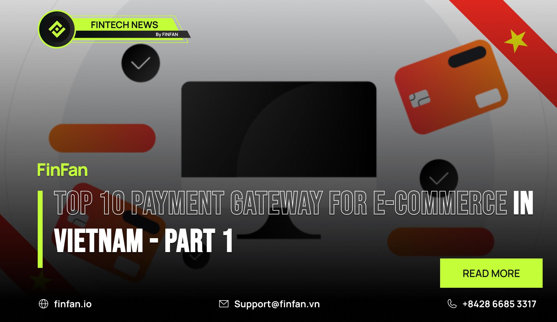 Payment Gateway - Top 10 Payment Gateway for E-commerce in Vietnam Part 1