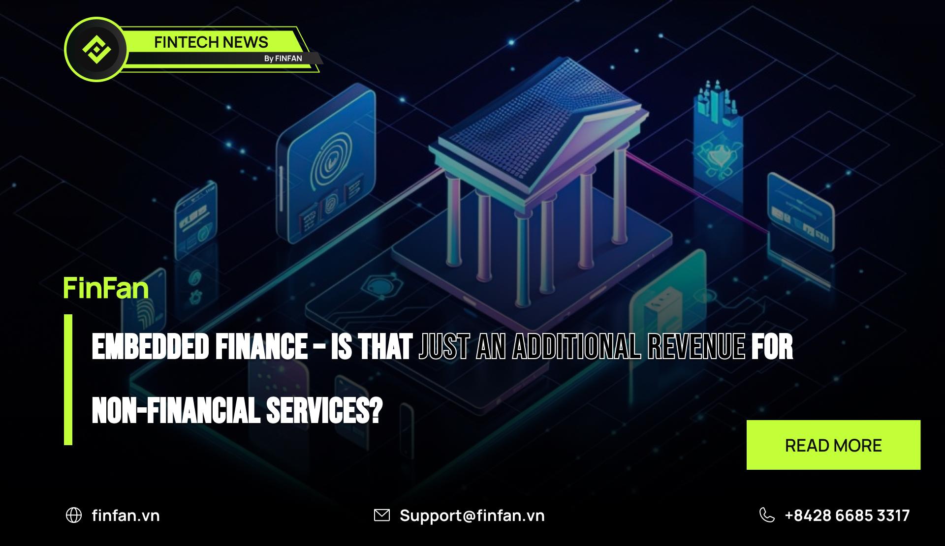 Embedded Finance Part 1 – Is that just an additional revenue for non-financial services?