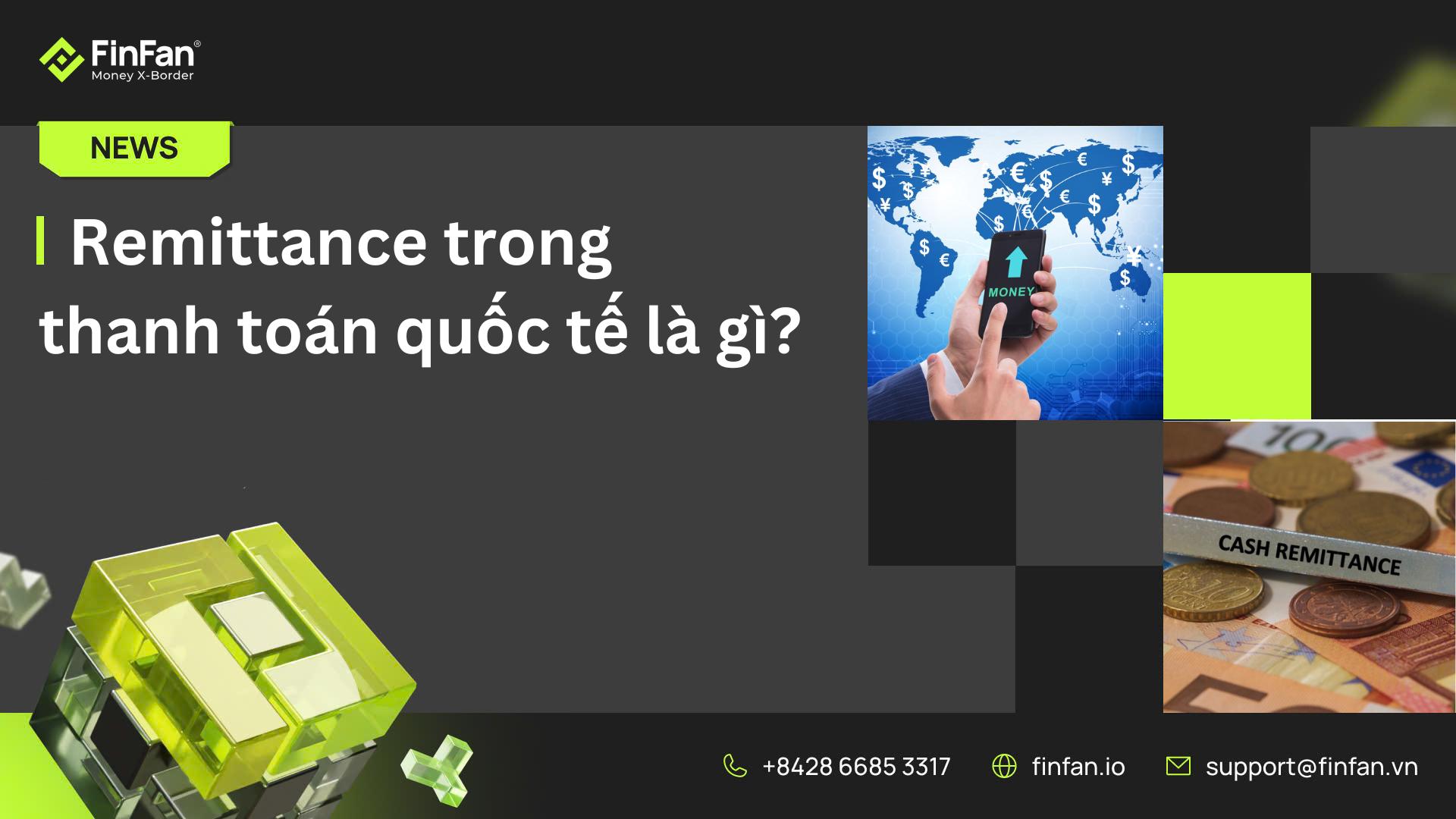 Remittance trong thanh toán quốc tế là gì?