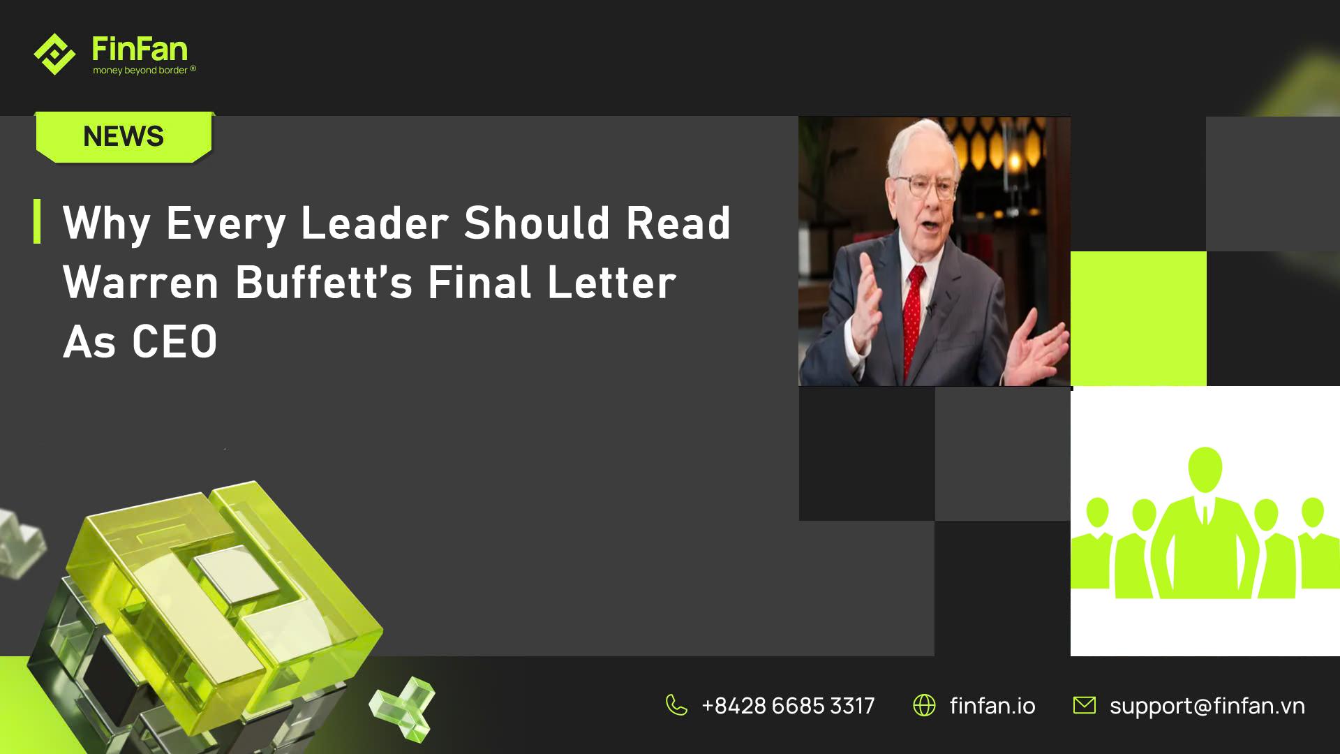 Why Every Leader Should Read Warren Buffett’s Final Letter As CEO