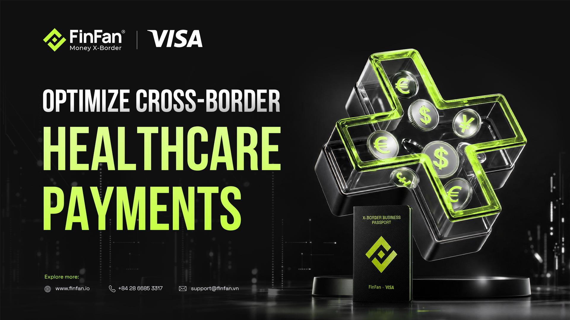 Cross-Border Healthcare: Optimize Medical Cash Flow with FinFan x Visa
