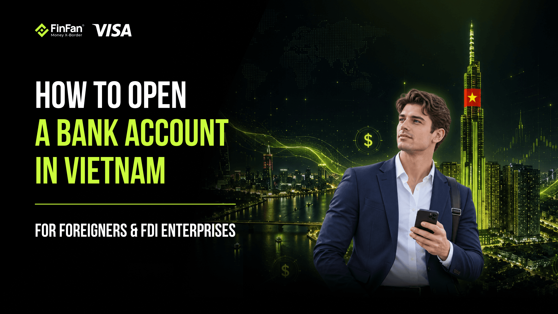 HOW TO OPEN A BANK ACCOUNT IN VIETNAM FOR FOREIGNERS