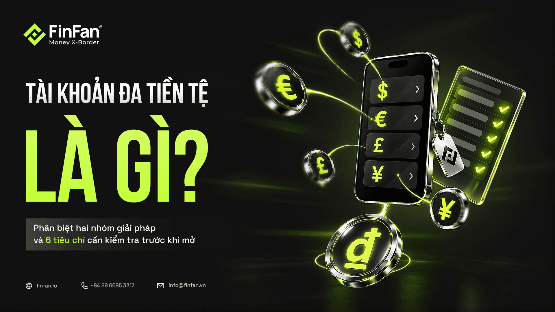 Tài Khoản Đa Tiền Tệ Là Gì? Những Điều Cần Biết Trước Khi Mở Tài Khoản Đa Tiền Tệ